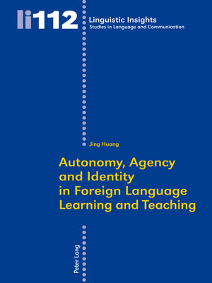 cover image of Autonomy, Agency and Identity in Foreign Language Learning and Teaching